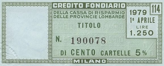 Credito Fondiario della Cariplo, cartelle al portatore - dettaglio