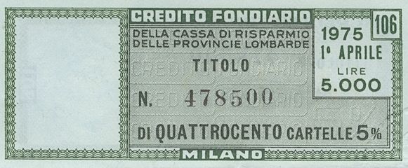 Credito Fondiario della Cariplo, cartelle al portatore - dettaglio a