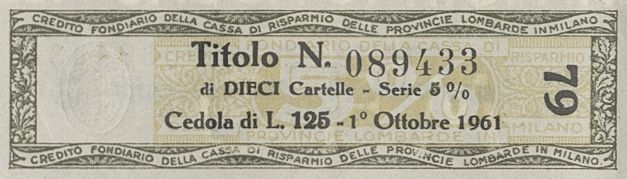 Credito Fondiario della Cariplo, cartelle al portatore - dettaglio d
