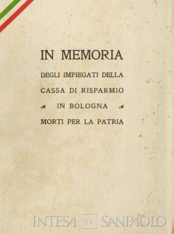 Pubblicazione della Cassa di Risparmio in Bologna in onore dei propri dipendenti richiamati nella guerra 1915-1918